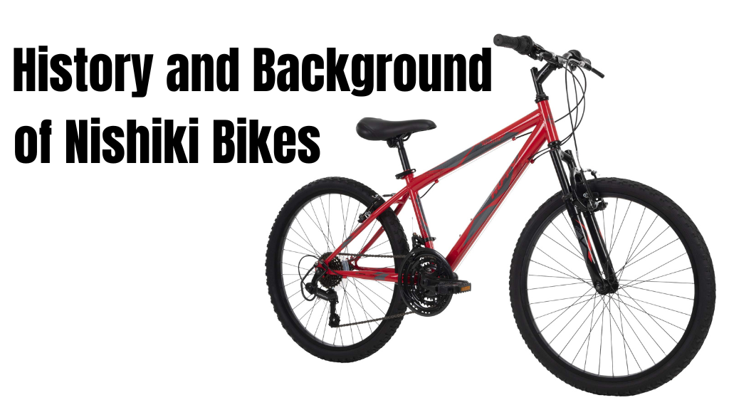 Are Nishiki Bikes Good