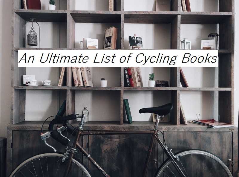 An Ultimate List of Cycling Books