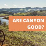 Are Canyon Bikes Good? Complete Guide